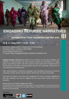 Engaging Refugee Narratives, public event at UCL department of Anthropology 16-17 June 2017